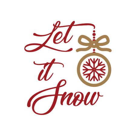 Let it Snow winter greetings red lettering with snowflkae globe bulb decorationのイラスト素材