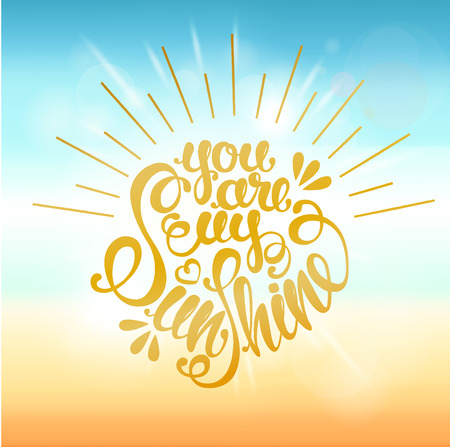 you are my Sunshine letteringのイラスト素材