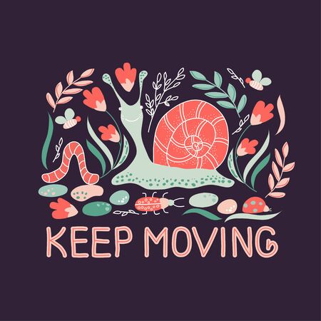 Hand drawn poster with natural forest animals snail, bees, bugs, plants and slogan keep moving.のイラスト素材