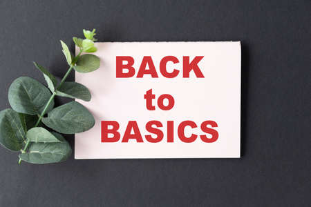 back to basics text write on paperの写真素材