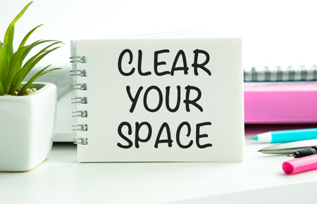 Clear Your Space, business motivational inspirational quotes, words typography lettering conceptの写真素材