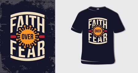 Corona Virus T shirt Design.  Corona Virus Disease Quote Poster Design Vector.  Faith over fear.のイラスト素材