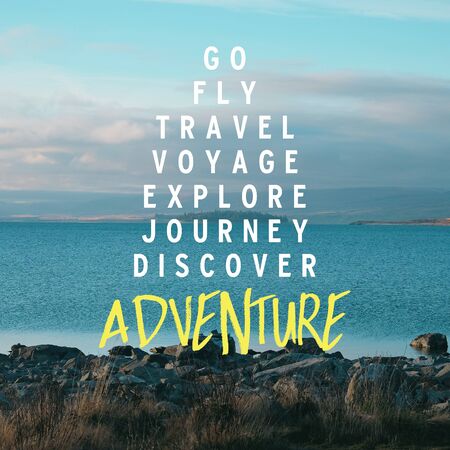 Travel Quotes âGo, fly, roam, travel, voyage, explore, journey, discover, adventure.âの写真素材