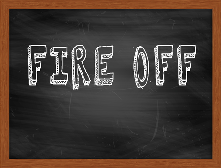 FIRE OFF  hand writing text on black chalkboardの写真素材