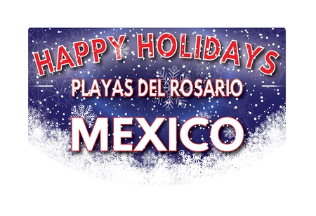PLAYAS DEL ROSARIO MEXICO  Happy Holidays greeting cardの写真素材