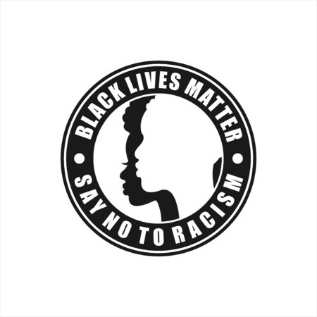 Black Lives Matter Say No To Racism Logo Vector Designのイラスト素材