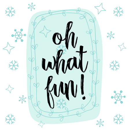 Christmas calligraphy Oh what fun! Hand drawn brush lettering isolated on white background with Speech bubble in pastel color palette, floral wreath, snow flakes. Greeting card template, banner.のイラスト素材