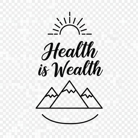 Health is wealth lettering mountain sunburst line art. Quote wellness wellbeing lifestyle concept message design.の素材