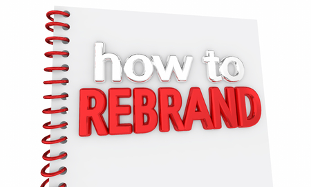 How to Rebrand Your Company Business Relaunch 3d Illustrationの写真素材