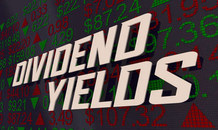 Dividend Yields Stock Market Share Prices Ticker ROI 3d Illustrationの写真素材