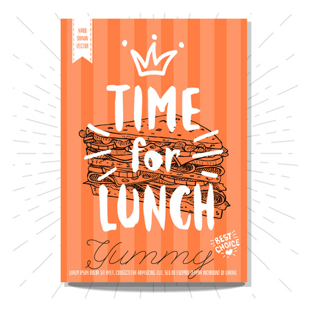 Hand drawn, card, poster. Time for lunch, yummy, sandwich, best choice, heart, crown. Lettering, retro background. Sketch style vector.のイラスト素材