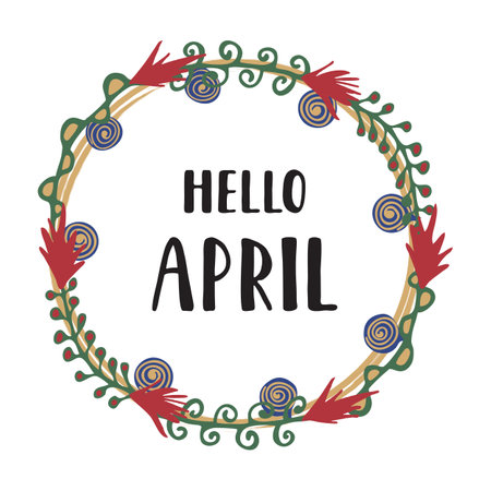 Floral Wreath with modern calligraphy April. hand drawn lettering. Vintage floral frame. Vector elements for greeting card, invitation, calendar, scrapbooking, badge, etc.のイラスト素材