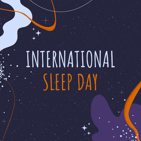 International sleep day. Greeting card or banner with abstract space background. Vector illustrationのイラスト素材