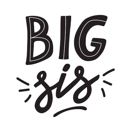 Big sister hand written lettering in doodle styleのイラスト素材