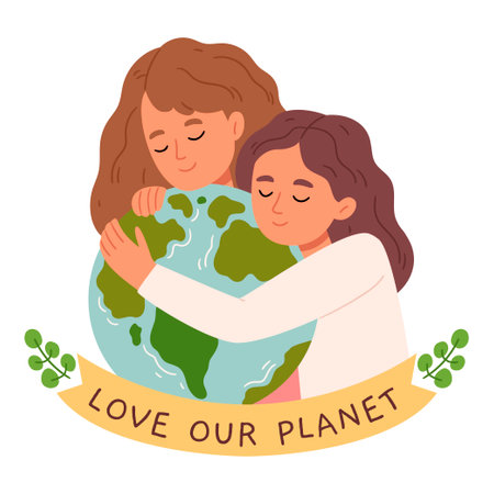 Girls embrace the planet.Concept of ecological awareness.Love Our Planet inscription.Colored flat textured vector illustration.のイラスト素材