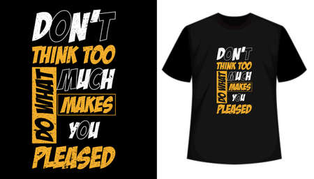 Dont think too much typography t shirt. T shirt hand lettered calligraphic design. Inspirational vector typographyのイラスト素材