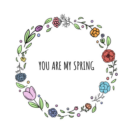 Greeting Card with Round Floral Ornament Frame and Text You Are My Springのイラスト素材