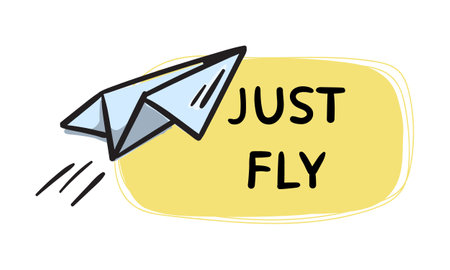 Just fly. Simple vector sticker with paper airplane and text. Editable hand drawn element for decoration, design, banner, website and printのイラスト素材