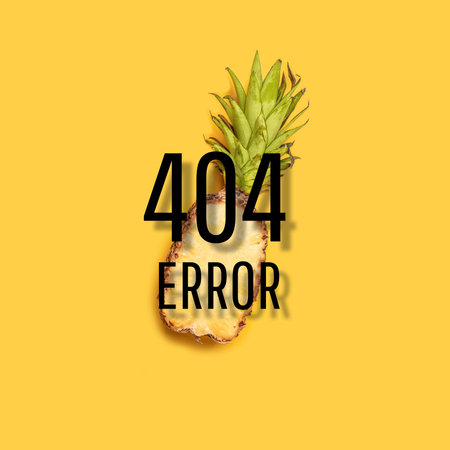 Error 404 Page with juicy pineapple in the background