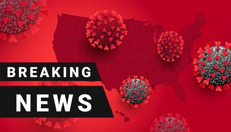 Breaking news COVID-19 or Coronavirus in the world. Vector illustration. USA map and covid 19 virus cell infection in the states on a red backgroundのイラスト素材