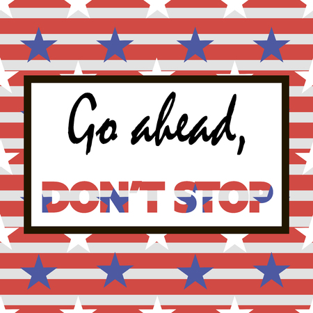 Go ahead, dont stopのイラスト素材