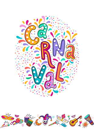 Vector Hand drawn Carnaval Lettering. Party, masquerade banner. poster, card, invitation. Happy Carnival Festive Concept. Carnival Title With Colorful Party Elements, confetti and brasil samba dancerのイラスト素材