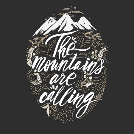 Vector mountain with texture. Sketch illustration with quote. The mountain are calling and i must goのイラスト素材