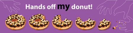 Funny poster with donuts. Whole donut with chocolate and nut topping and its bitten pieces and greedy hands. Vector Illustrationのイラスト素材