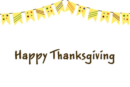 Happy Thanksgiving text on white background Thanksgiving poster with hanging flags.の写真素材
