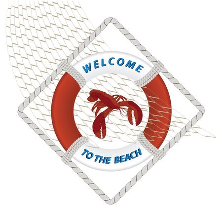 Lobster in the fishing net in the center of the life preserver. Inscription - Welcome to the beach - isolated on white background. Summer timeのイラスト素材