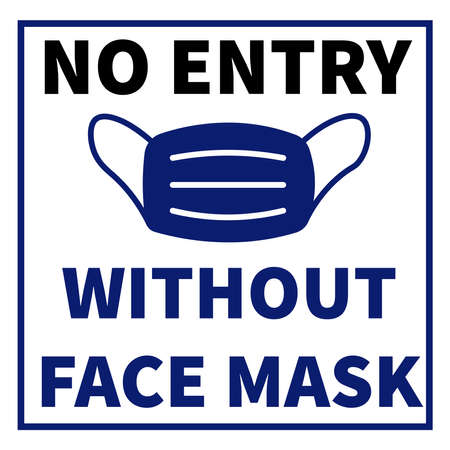 No Entry without face mask illustrated image to be used in Stores, Shops, Office during this Coronavirus or COVID 19 pandemic situationの写真素材