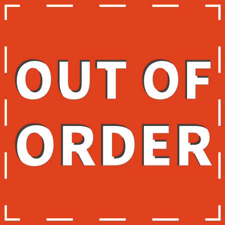 out of order signage printable and can used to let customer know that machine is out of orderの写真素材
