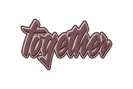 Together. Hand drawn lettering phrase. Vector illustration.のイラスト素材