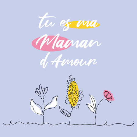 You are my lovely mom handdrawn greeting card for Mother day in french. Vector line art design in soft colors.のイラスト素材