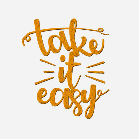 Cheerful and bright inscription "Take it easy". Goods for pregnant women, for babies or small children: clothes, sliders, hats, postcards, posters, books, calendars, etc.のイラスト素材
