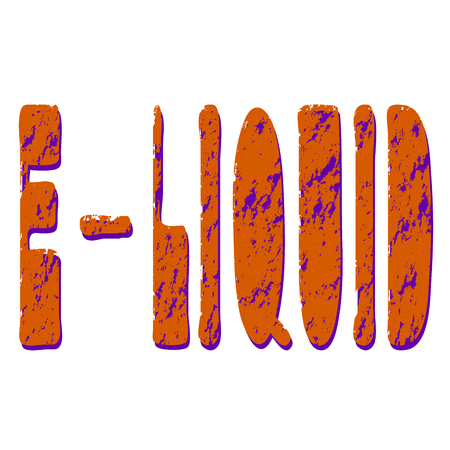 E-Liquid - Inscription. Electronic cigarette liquid. Hand drawing, isolate, lettering, typography, font processing, scribble. For T-shirts, mugs, postcards, badges, etc.のイラスト素材