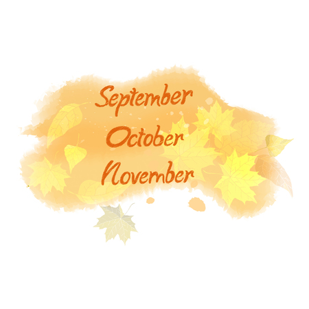 September, October, November-handwritten months of the year on imitation of watercolor texture with falling leaves. Vector illustration.のイラスト素材