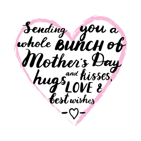 Sending you a whole bunch of Mothers day hugs and kisses, best wishes. Vector isolated white hand drawn text calligraphic in pink heart. Design for card, print, poster.のイラスト素材