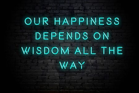 Neon inscription of positive wise motivational quote against brick wall .の写真素材