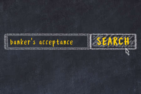 Concept of looking for banker's acceptance. Chalk drawing of search engine and inscription on wooden chalkboardの写真素材