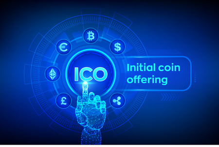 ICO. Initial coin offering. Cryptocurrency and global e-commerce concept. Fintech, Financial trading concept on virtual screen. Robotic hand touching digital interface. Vector illustration.のイラスト素材