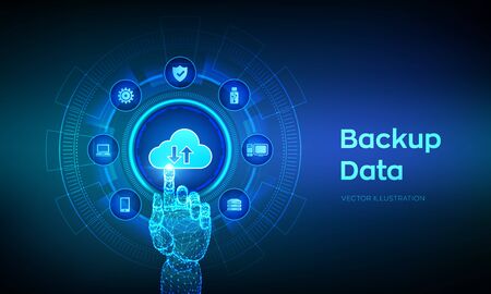 Backup Storage Data. Business data online cloud backup. Internet Technology Business concept. Online connection. Data base. Robotic hand touching digital interface. Vector illustrationのイラスト素材