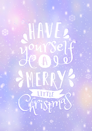 Typographic design "Have Yourself a Merry Little Christmas" on a blurred abstract winter background with lights and snowflakes. EPS10 file. Gradient mesh and transparency effects used.のイラスト素材