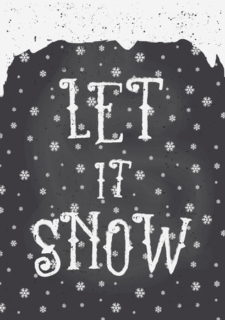 Chalkboard style Christmas greeting card template with snowflakes and text "Let It Snow".のイラスト素材