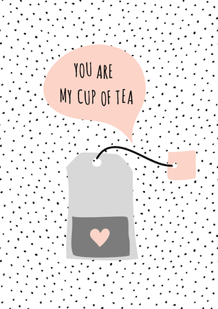 Cute and modern St. Valentine's Day greeting card template. Tea bag and speech bubble, dots texture background, black, white, taupe and pastel pink color palette. Message "You Are My Cup of Tea".のイラスト素材