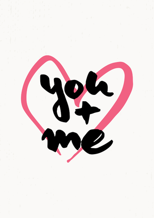 Cute and modern typographic design St. Valentine's Day greeting card template. Hand lettered text "You + Me" in black and a pink heart on cream background.のイラスト素材