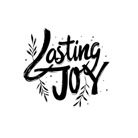 Elegant lettering illustration of lasting joy with botanical elements. Perfect for decorative designs, cards, and inspirational prints with a modern style.のイラスト素材
