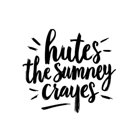Whimsical typography design featuring the phrase 'Hutes the Sumney Crayes'.  A playful illustration with bold black ink, perfect for adding a touch of artistic flair to your projects.のイラスト素材