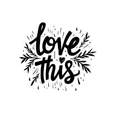 A hand-drawn vector design featuring the words 'Love This' with a heart symbol and floral accents. Perfect for Valentine's Day cards, wedding invitations, and romantic greetings.のイラスト素材