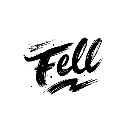 A bold and expressive black ink brushstroke typography artwork featuring the word 'Fell' on a clean white background. Ideal for creative design projects.のイラスト素材